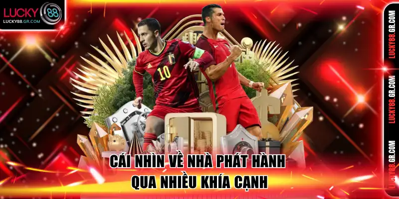 Cái nhìn về nhà phát hành qua nhiều khía cạnh